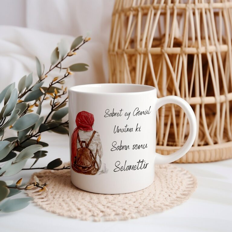 Islamische Tasse: Sabret ey gönül, unutma ki sabrın sonu selamettir