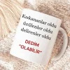Keramiktasse „Kıskananlar Oldu Dedim, Olabilir“