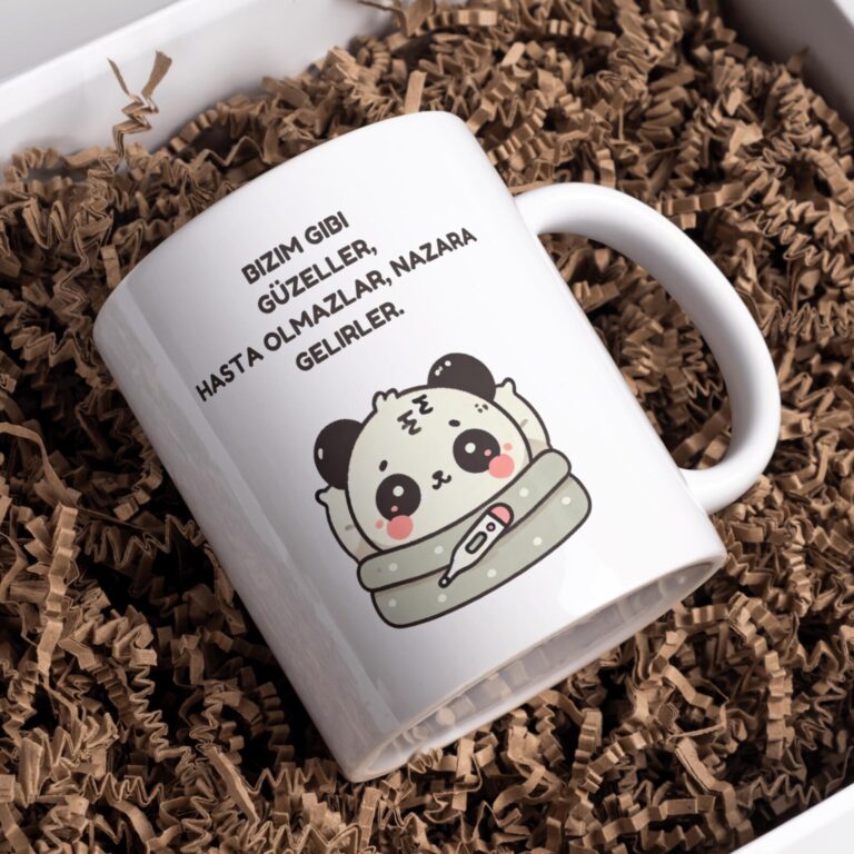 Keramiktasse „Bizim gibi güzeller, hasta olmazlar, nazara gelirler“
